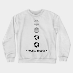 World Builder black on white Crewneck Sweatshirt